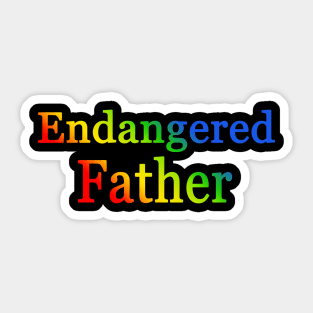 Endangered father Sticker